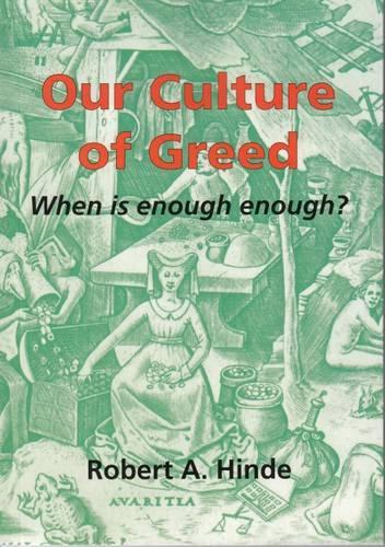 Паперова книга «Our Culture of Greed: When is Enough Enough?», автор Роберт Гінде - фото №1