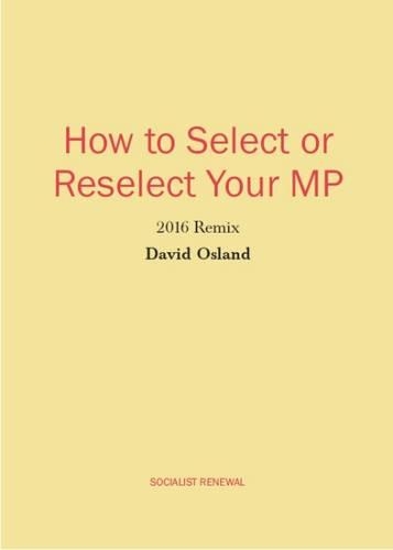 Бумажная книга «How to Select or Reselect Your MP: 2016 Remix», автор Дэвид Осланд - фото №1