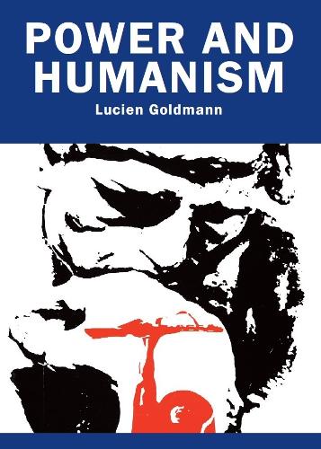 Бумажная книга «Power And Humanism», автор Люсьен Гольдман - фото №1