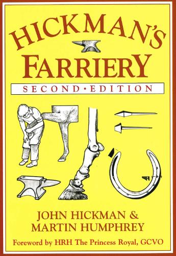 Паперова книга «Hickman's Farriery: A Complete Illustrated Guide», автор Джон Гікман - фото №1