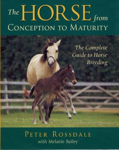 Паперова книга «The Horse from Conception to Maturity», автор Пітер Россдейл - фото №1