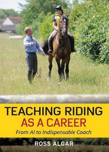Паперова книга «Teaching Riding as a Career», автор Росс Алгар - фото №1