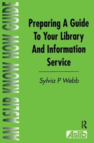 Паперова книга «Preparing a Guide to your Library and Information Service», автор Сільвія П. Вебб - фото №1