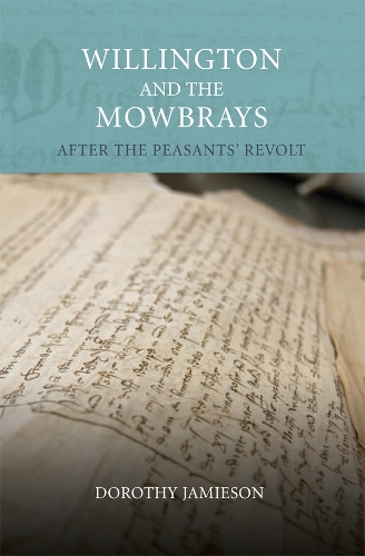 Паперова книга «Willington and the Mowbrays: After the Peasants' Revolt», автор Дороті Джеймісон - фото №1