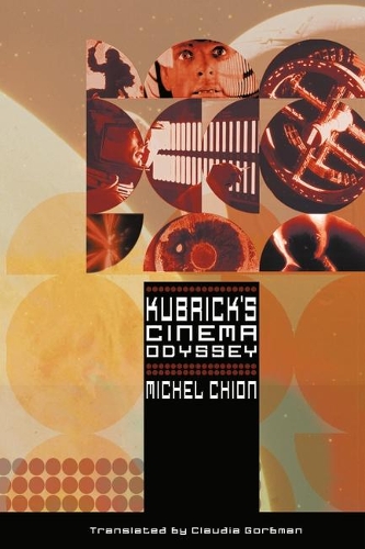 Бумажная книга «Kubrick's Cinema Odyssey», автор Мишель Шион - фото №1