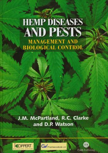 Паперова книга «Hemp Diseases and Pests: Management and Biological Control», авторів Девід Ватсон, Джон Макпартленд, Роберт Кларк - фото №1