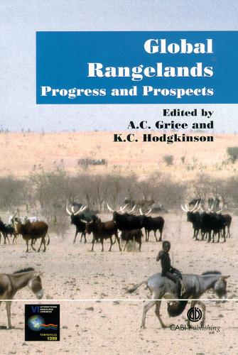 Бумажная книга «Global Rangelands: Progress and Prospects», авторов Энтони Грайс, Кен Ходжкинсон - фото №1