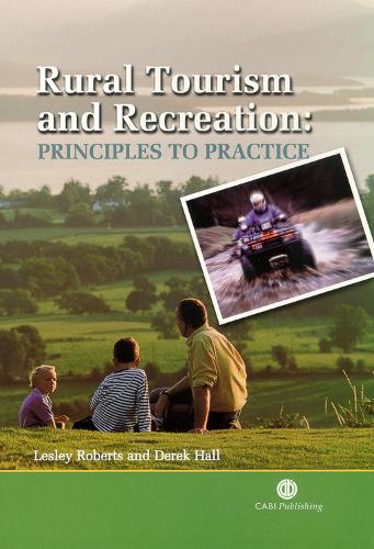 Бумажная книга «Rural Tourism and Recreation: Principles to Practice», авторов Д Холл, Лесли Робертс - фото №1