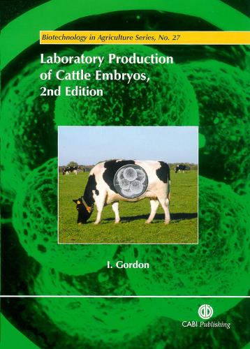 Бумажная книга «Laboratory Production of Cattle Embryos», автор Ян Гордон - фото №1