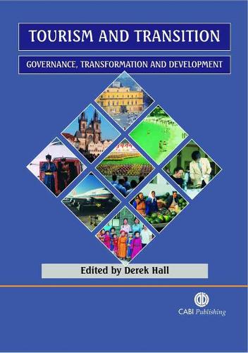 Бумажная книга «Tourism and Transition: Governance, Transformation and Development», автор Д. Холл - фото №1