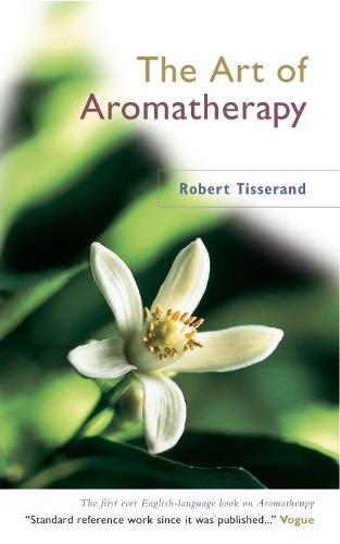 Паперова книга «The Art Of Aromatherapy», автор Роберт Тиссеран - фото №1