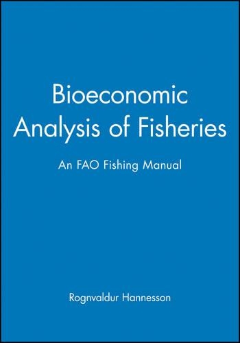 Бумажная книга «Bioeconomic Analysis of Fisheries: An FAO Fishing Manual», автор Рёгнвальдур Ханнессон - фото №1