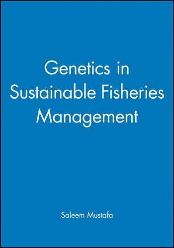 Бумажная книга «Genetics in Sustainable Fisheries Management», автор Салим Мустафа - фото №1