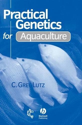 Паперова книга «Practical Genetics for Aquaculture», автор К. Грег Лутц - фото №1