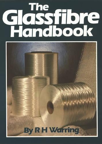 Бумажная книга «The Glassfibre Handbook», автор Р.Х. Уоринг - фото №1