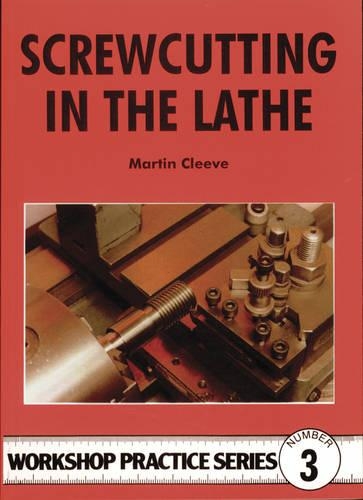 Бумажная книга «Screw-cutting in the Lathe», автор Мартин Клив - фото №1