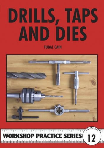 Паперова книга «Drills, Taps and Dies», автор Тубал Кеїн - фото №1