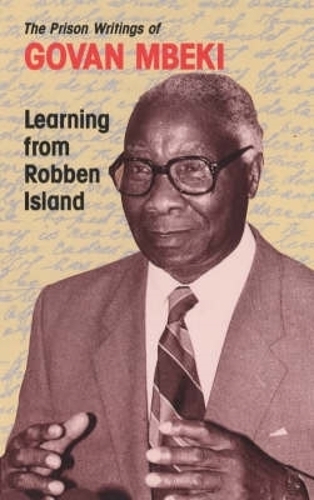 Паперова книга «Learning from Robben Island: The Prison Writings of Govan Mbeki», автор Гован Мбекі - фото №1