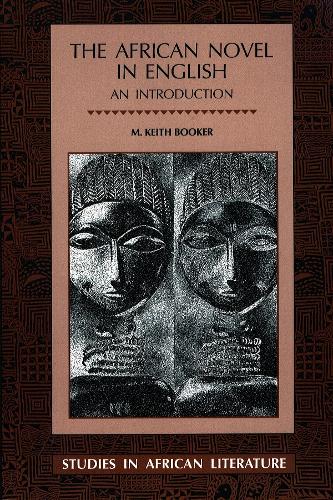 Бумажная книга «African Novel in English», автор М. Кит Букер - фото №1