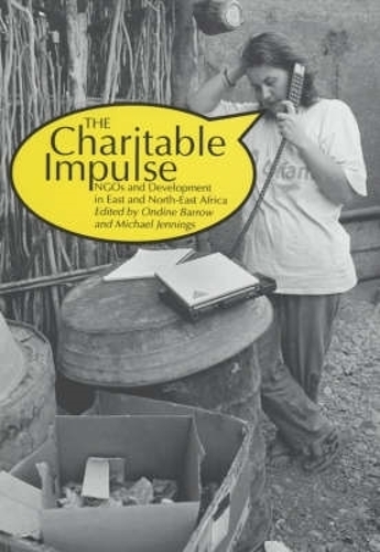 Бумажная книга «Charitable Impulse NGOs and Development in East and North East Africa», автор Майкл Дженнингс - фото №1