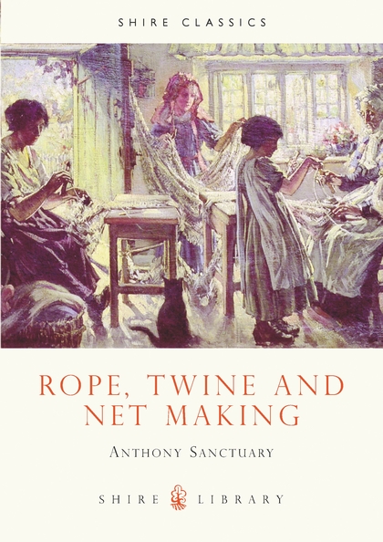 Бумажная книга «Rope, Twine and Net Making» - фото №1