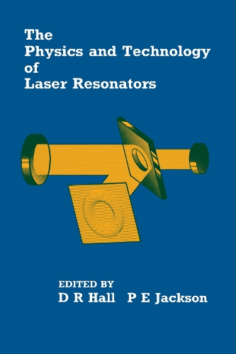 Бумажная книга «The Physics and Technology of Laser Resonators», авторов Денис Холл, П.Э. Джексон - фото №1