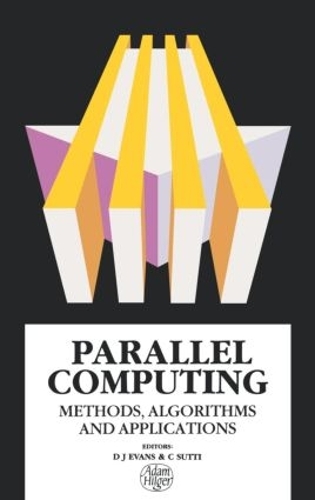 [object Object] «Parallel Computing: Methods, Algorithms and Applications» - фото №1