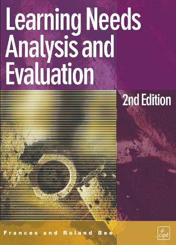 Паперова книга «Learning Needs Analysis and Evaluation», авторів Френсіс Бі, Роланд Бі - фото №1
