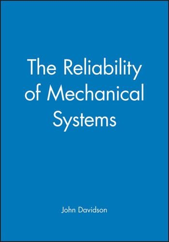 Бумажная книга «The Reliability of Mechanical Systems», автор Джон Дэвидсон - фото №1