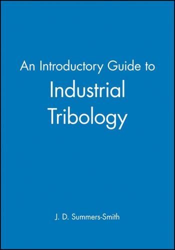 Паперова книга «An Introductory Guide to Industrial Tribology», автор Дж. Д. Саммерс-Сміт - фото №1