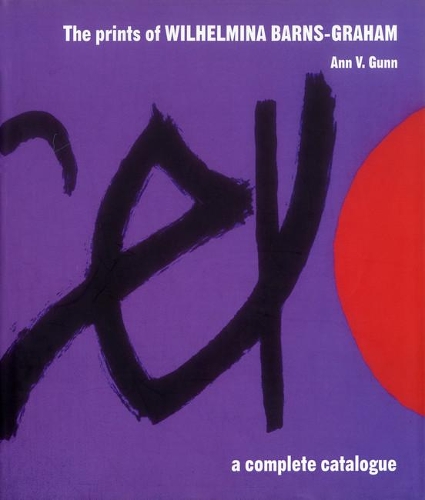 Бумажная книга «The Prints of Wilhelmina Barns-Graham: A Complete Catalogue», автор Энн В. Ганн - фото №1