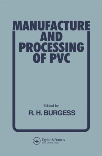 Бумажная книга «Manufacture and Processing of PVC» - фото №1