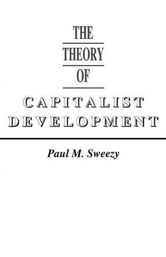 Паперова книга «The Theory of Capitalist Development», автор Пол М. Свізі - фото №1
