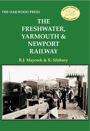 Паперова книга «The Freshwater, Yarmouth & Newport Railway», автор Р. Дж. Мейкок - фото №1