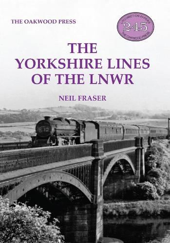 Паперова книга «The Yorkshire Lines of the LNWR», автор Ніл Фрейзер - фото №1