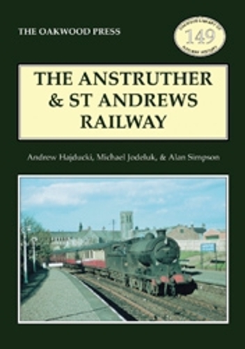 Бумажная книга «The Anstruther and St. Andrews Railway», автор Алан Симпсон - фото №1