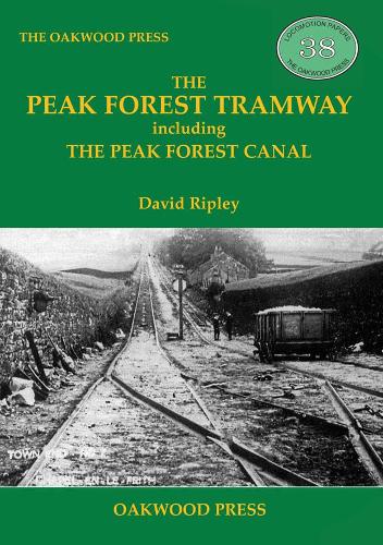 Бумажная книга «The Peak Forest Tramway: including the Peak Forest Canal», автор Дэвид Рипли - фото №1
