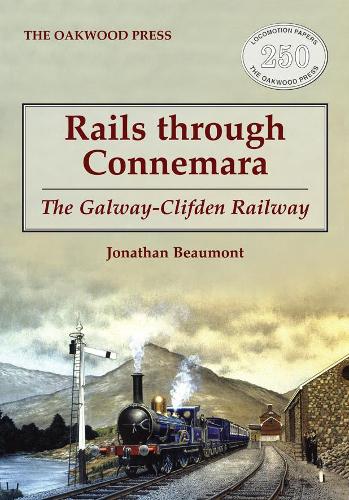 Бумажная книга «Rails through Connemara: The Galway-Clifden Railway», автор Джонатан Бомонт - фото №1