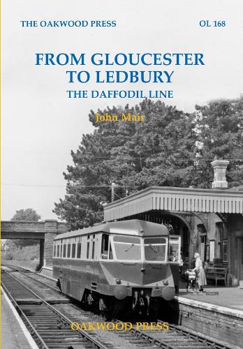 Бумажная книга «From Gloucester to Ledbury: The Daffodil Line», автор Джон Мейр - фото №1