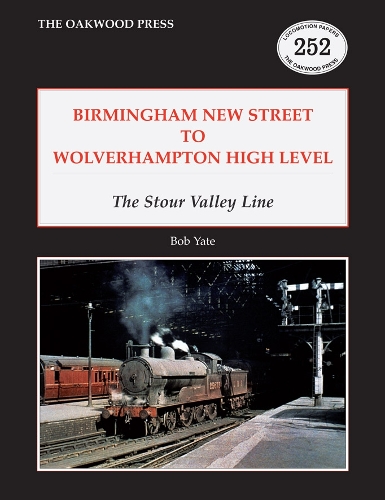Бумажная книга «Birmingham New Street to Wolverhampton High Level: The Stour Valley Line», автор Боб Йейт - фото №1