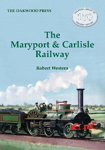 Бумажная книга «The Maryport & Carlisle Railway», автор Роберт Вестерн - фото №1