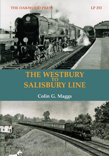 Бумажная книга «The Westbury to Salisbury Line», автор Колин Г. Мэггс - фото №1