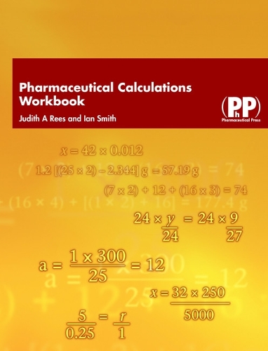 Паперова книга «Pharmaceutical Calculations Workbook», авторів Ян Сміт, Джудіт А. Різ - фото №1