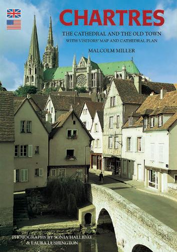Бумажная книга «Chartres Cathedral and the Old Town - English», автор Малкольм Миллер - фото №1