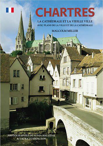 Паперова книга «Chartres Cathedral and the Old Town - French», автор Малкольм Міллер - фото №1