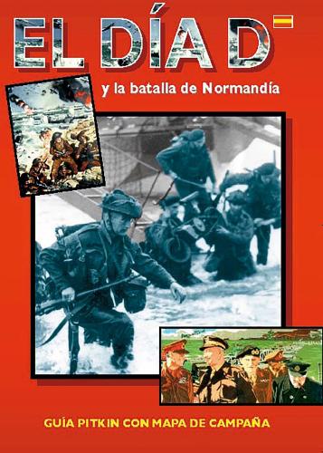 Бумажная книга «D-Day and the Battle of Normandy - Spanish», автор Мартин Марикс Эванс - фото №1