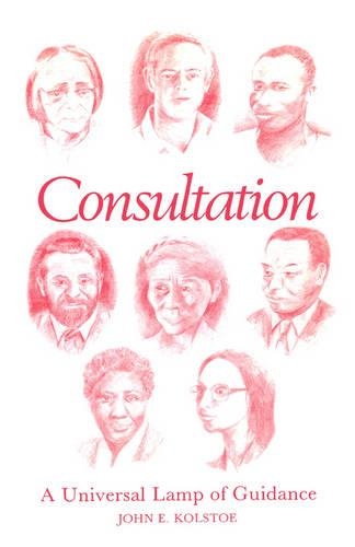 Бумажная книга «Consultation: A Universal Lamp of Guidance», автор Джон Э. Колстоу - фото №1