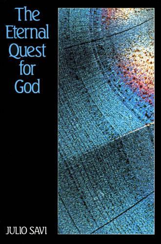Бумажная книга «The Eternal Quest for God: Introduction to the Divine Philosophy of Abdul-Baha», автор Хулио Сави - фото №1