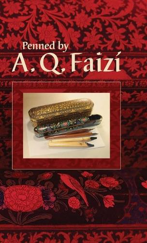 Бумажная книга «Penned by A. Q. Faizí», автор Абуль-Касим Файзи - фото №1