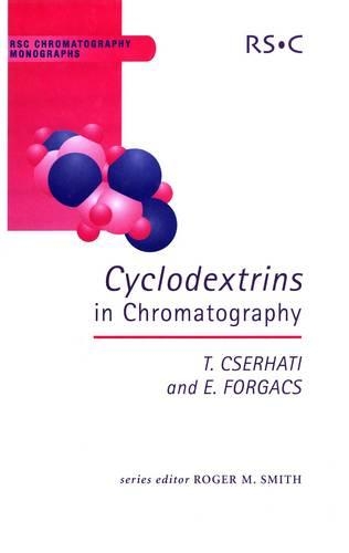 Паперова книга «Cyclodextrins in Chromatography», авторів Естер Форгач, Тібор Ксерхаті - фото №1